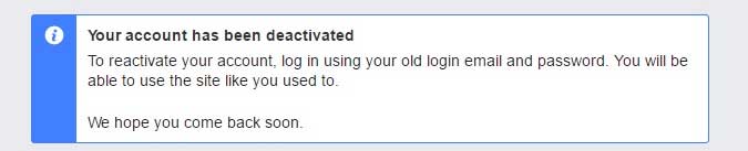 Facebook Will Confirm Deactivation Of Your Account With Message