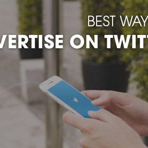 3 Most Effective Ways to Advertise on Twitter